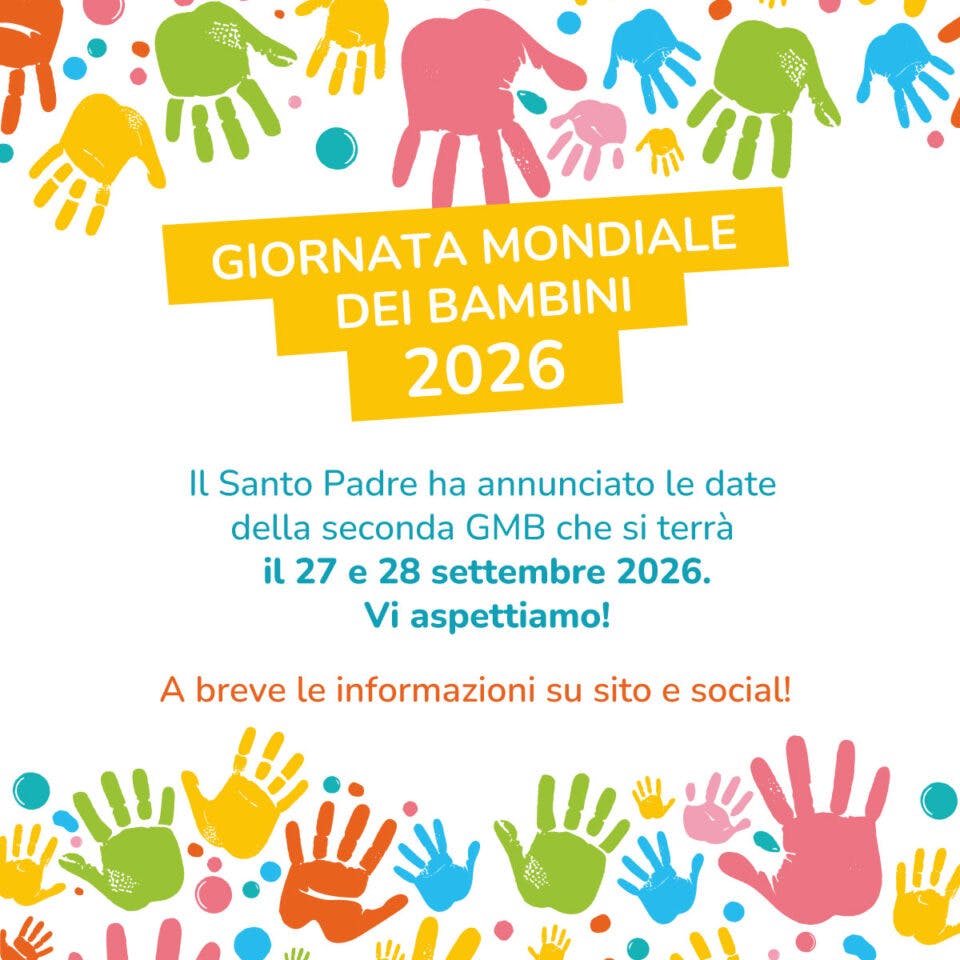 La Giornata Mondiale dei Bambini avrà di nuovo luogo a Roma nel 2026.
